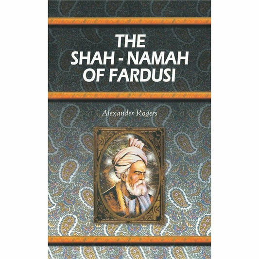 The Shah-Namah Of Fardusi  [English]