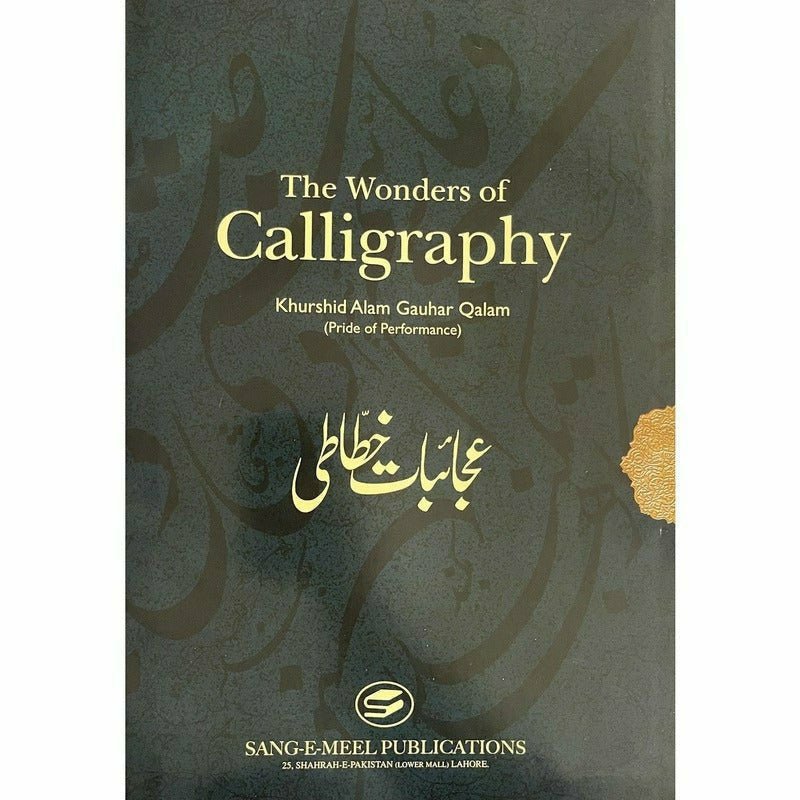 The Wonders Of Calligraphy [English]