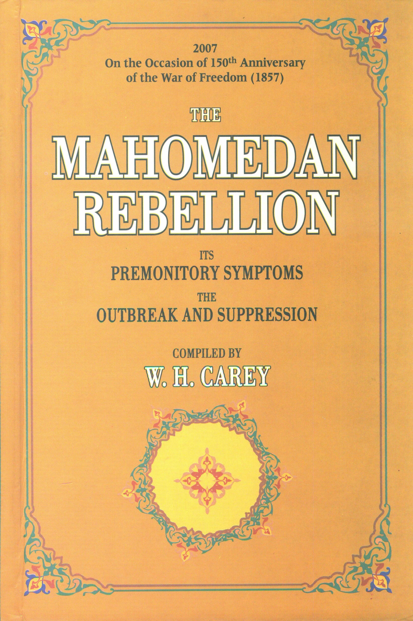 The Mahomedan Rebellion  [English]