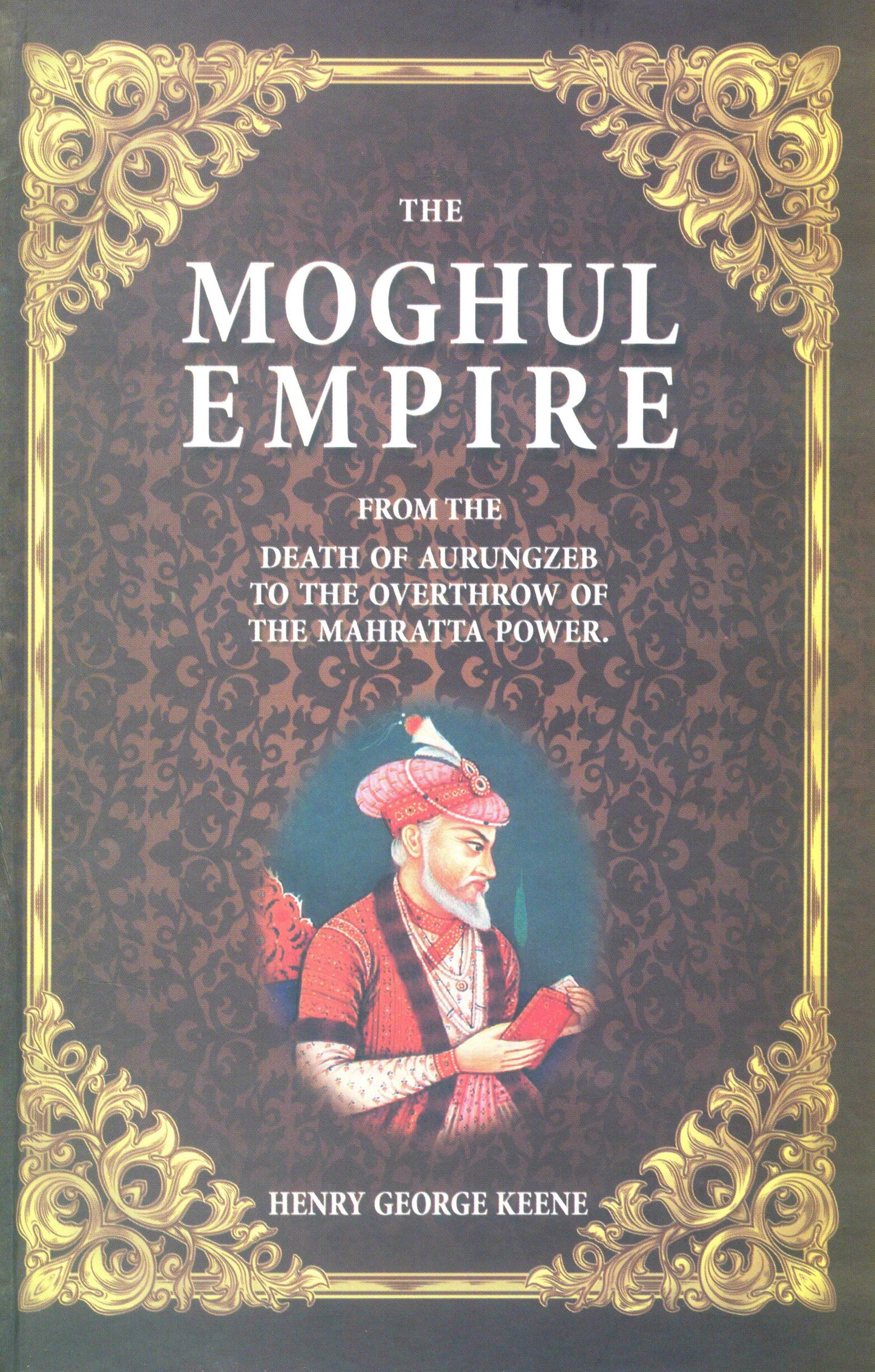 The Moghul Empire  [English]