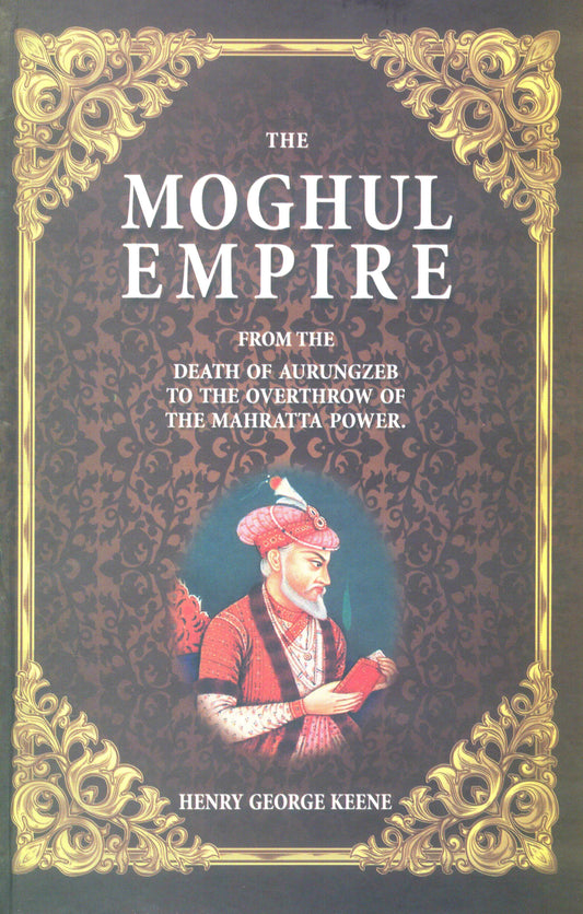 The Moghul Empire  [English]