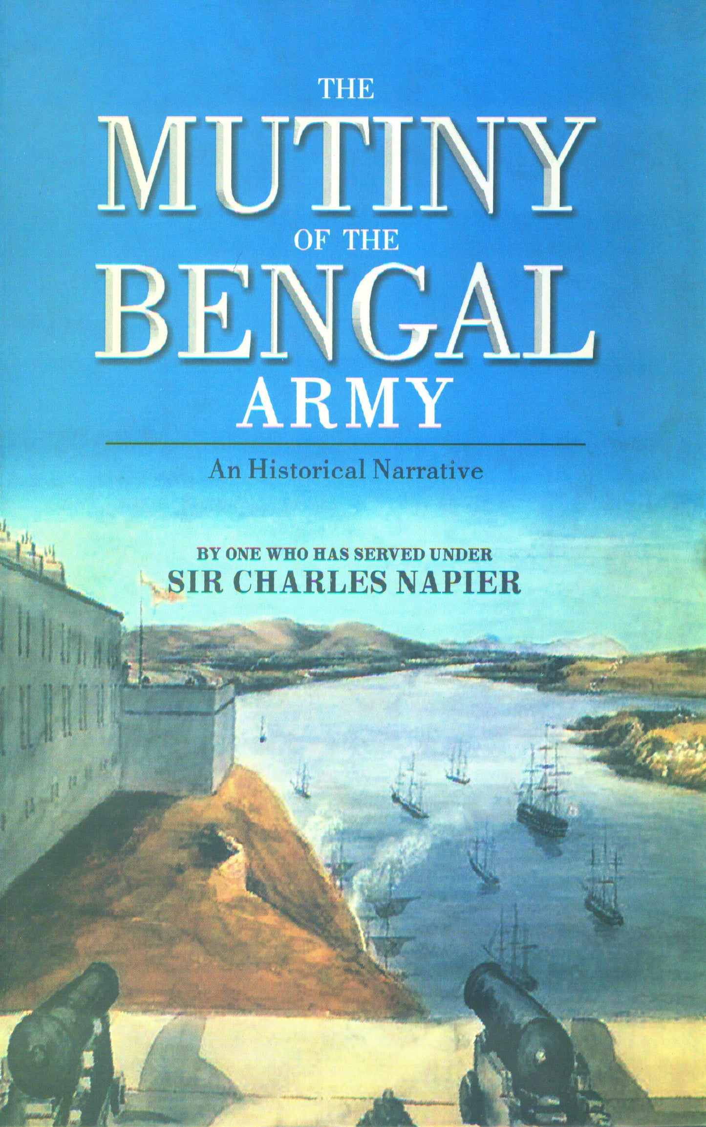 Mutiny Of The Bengal Army  [English]