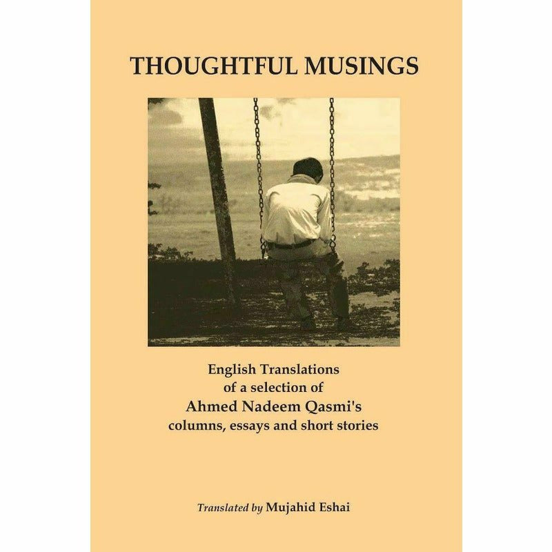 Thoughtful Musings: Eng Trln Ahmad Nadeem Qasmi  [English]