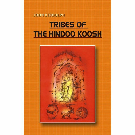 Tribes Of Hindoo Koosh  [English]